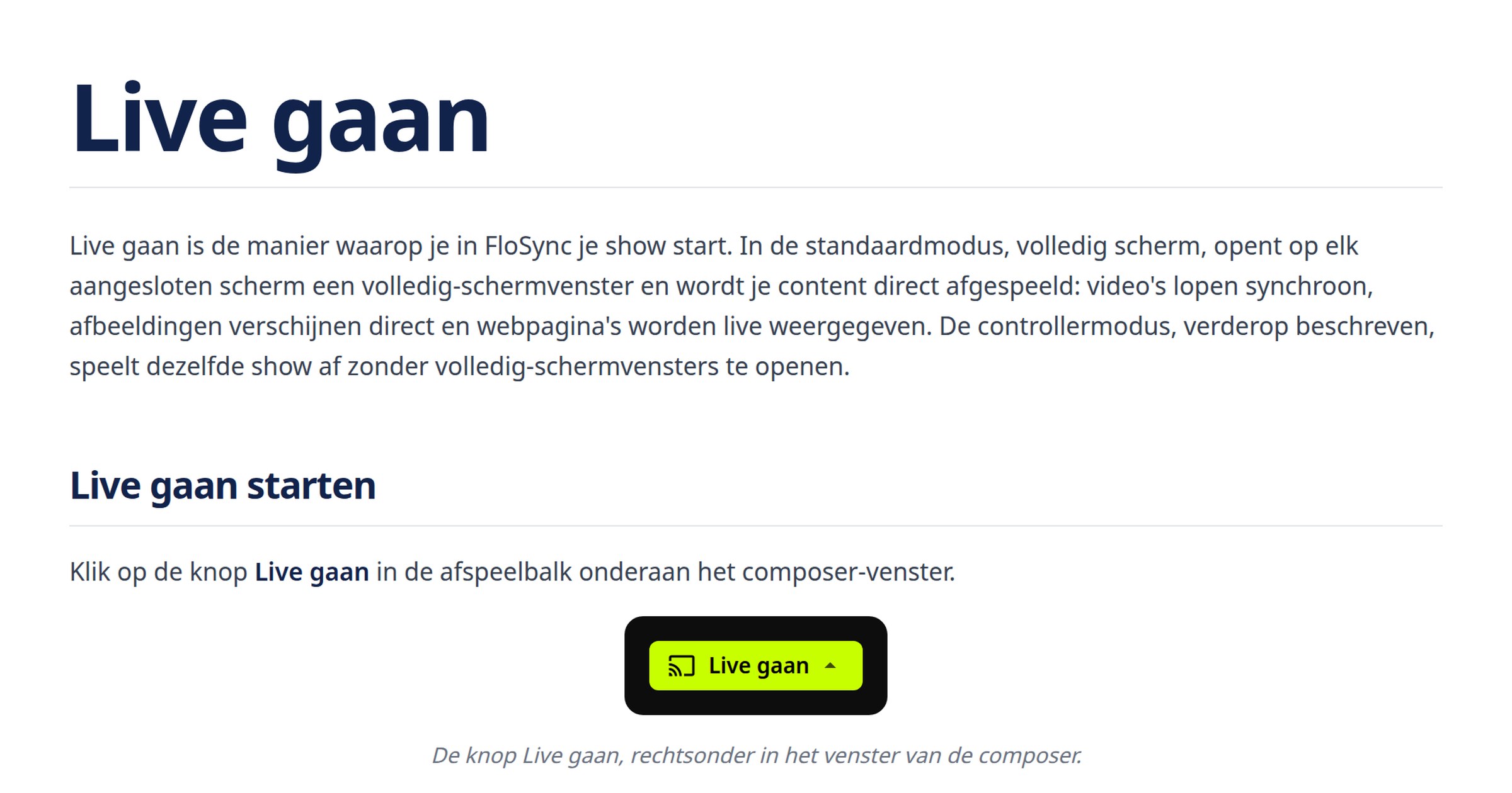 Live gaan: volledig scherm en controller-modus | FloSync Docs