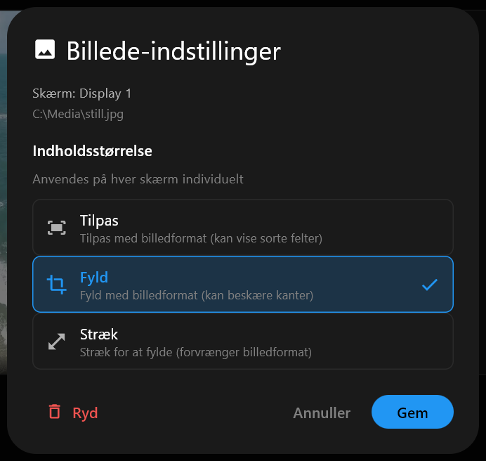 Dialogen Billede-indstillinger for et stillbillede, med Indholdsstørrelse-mulighederne Tilpas, Fyld og Stræk, Fyld markeret, og knapperne Ryd, Annuller og Gem.