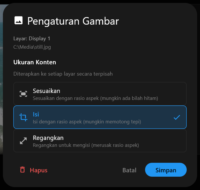 Dialog Pengaturan Gambar untuk gambar statis, dengan opsi Ukuran Konten Sesuaikan, Isi dan Regangkan, dengan Isi dicentang, serta tombol Hapus, Batal dan Simpan.