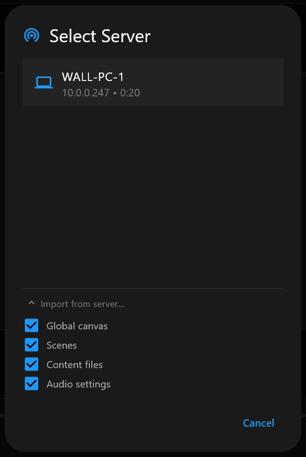 The Select Server dialog listing one server, WALL-PC-1, with the four import boxes Global canvas, Scenes, Content files and Audio settings all checked.
