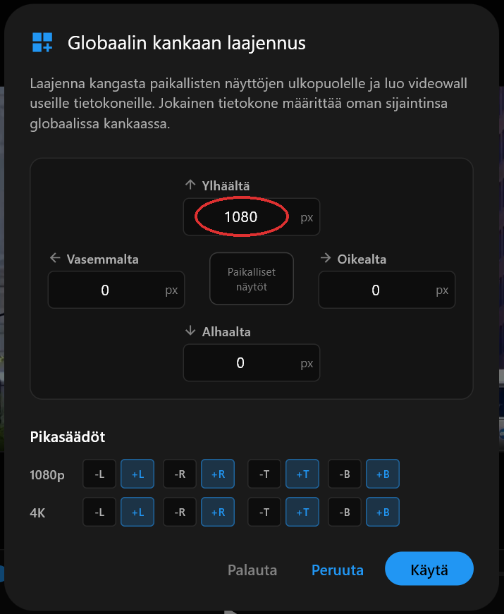 Globaalin kankaan laajennus -dialogi, jossa Ylhäältä-kenttä on asetettu arvoon 1080