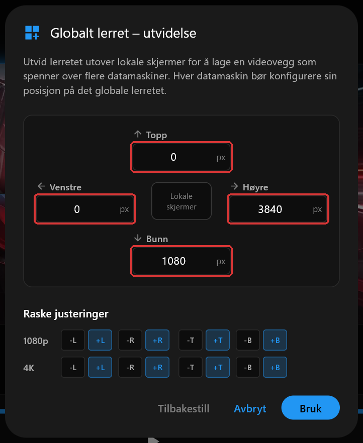 PC 1s dialogboks for Globalt lerret – utvidelse med Topp, Høyre, Bunn og Venstre satt til 0, 3840, 1080 og 0, de fire feltene markert