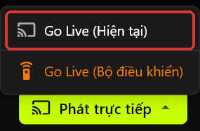 Menu Phát trực tiếp của server mở phía trên nút Phát trực tiếp, hiển thị Go Live (Hiện tại), được đánh dấu, và Go Live (Bộ điều khiển) màu cam