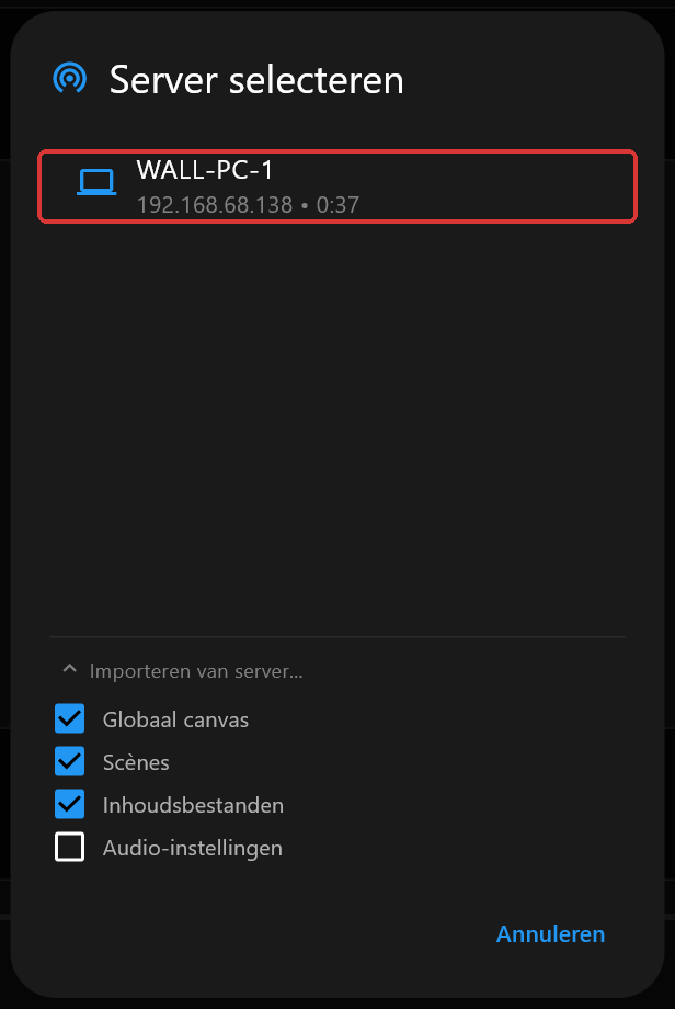 Het dialoogvenster Server selecteren met één server, WALL-PC-1, met Importeren van server geopend, Globaal canvas, Scènes en Inhoudsbestanden aangevinkt, Audio-instellingen niet aangevinkt en de rij van de server rood omlijnd