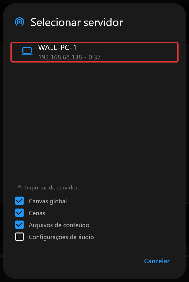 O diálogo Selecionar servidor listando um servidor, WALL-PC-1, com Importar do servidor aberto, Canvas global, Cenas e Arquivos de conteúdo marcados, Configurações de áudio desmarcadas e a linha do servidor destacada