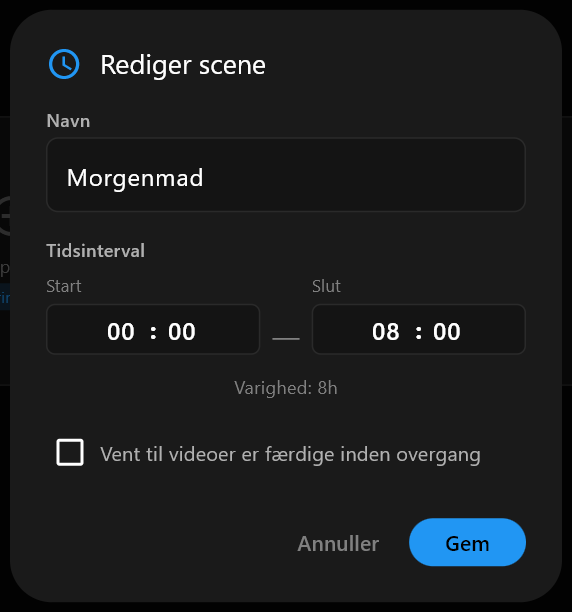 Dialogen Rediger scene med Morgenmad skrevet i feltet Navn og tidspunkterne for Start og Slut nedenunder