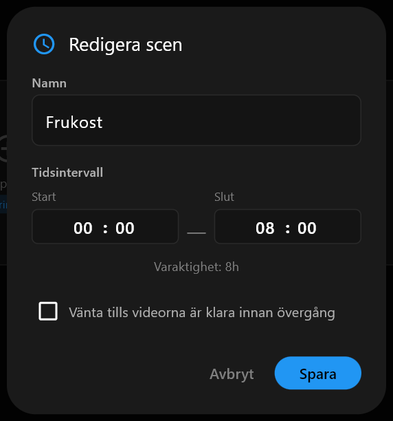 Dialogrutan Redigera scen med Frukost skrivet i fältet Namn och tiderna Start och Slut nedanför
