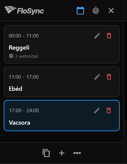 Az ütemezési panel Napszak módban, a Reggeli, az Ebéd és a Vacsora jelenetekkel és azok óráival